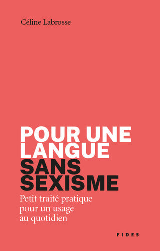 Pour une langue sans sexisme