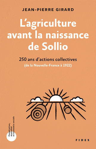 L’agriculture avant la naissance de Sollio