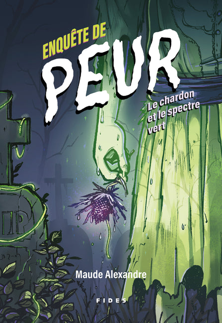 Enquête de peur- Le chardon et le spectre vert