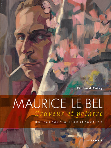 Maurice Le Bel, graveur et peintre