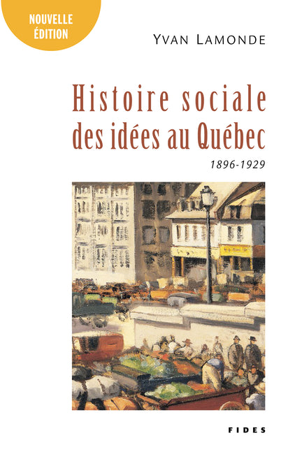 Histoire sociale des idées au Québec - tome II