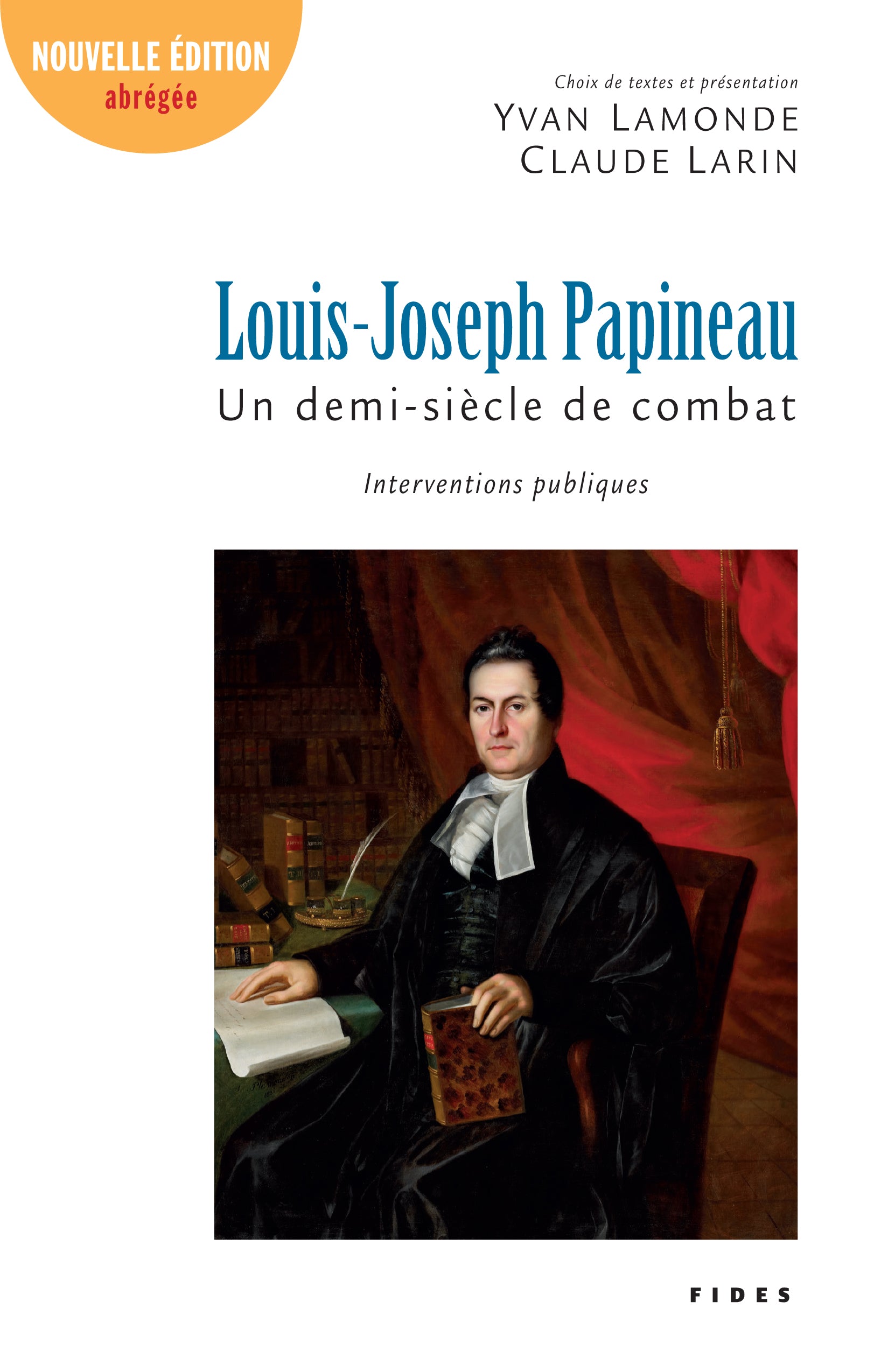 PHÉNOMÉNOLOGIE ET CHRISTIANISME... Louis-Joseph Papineau,un demi-siècle de combat – editionsfides