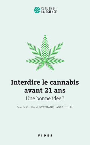 Interdire le cannabis avant 21 ans