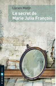 Le secret de Marie Julia François