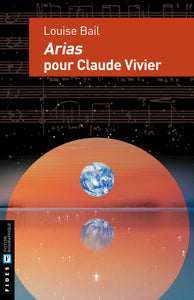 Arias pour Claude Vivier