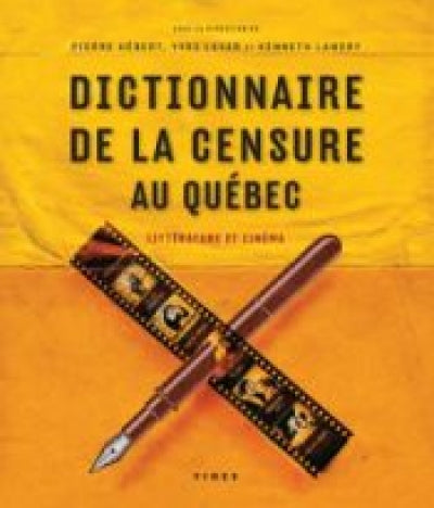 Dictionnaire de la censure au Québec