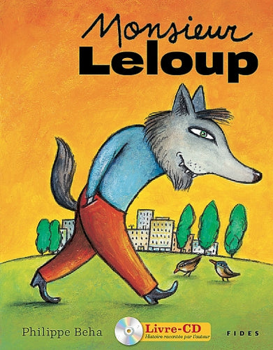 Monsieur Leloup - Avec CD-Rom