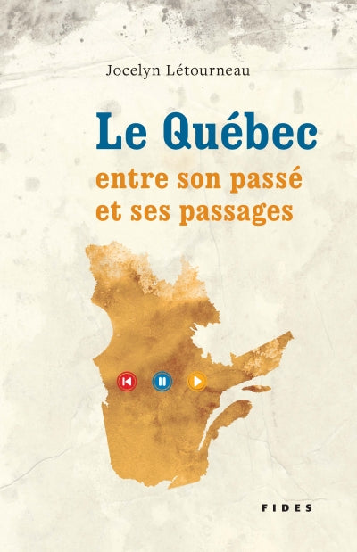 Le Québec entre son passé et ses passages