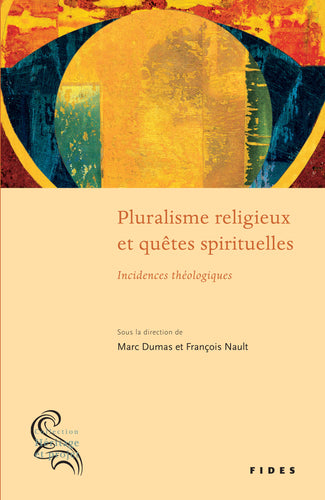 Pluralisme religieux et quêtes spirituelles
